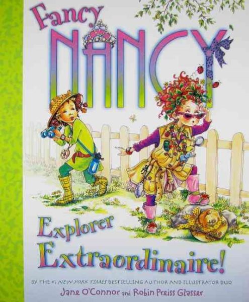 Fancy Nancy: Explorer Extraordinaire! cover