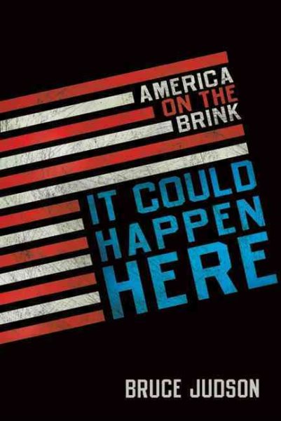 It Could Happen Here: America on the Brink cover