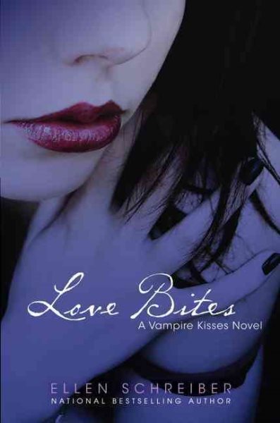 Love Bites (Vampire Kisses, Book 7)