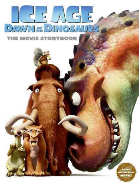 Ice Age: Dawn of the Dinosaurs: The Movie Storybook cover