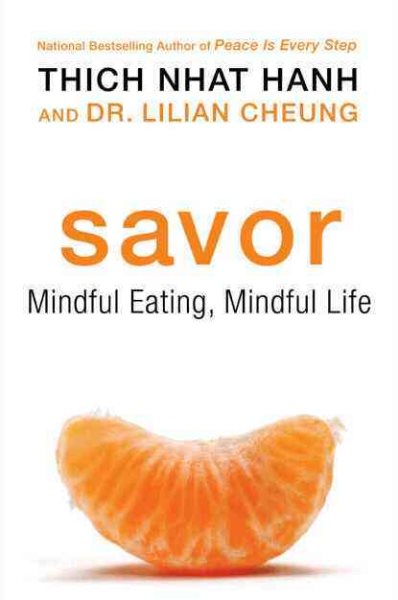 Savor: Mindful Eating, Mindful Life cover