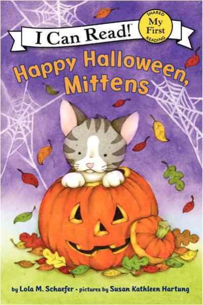 Happy Halloween, Mittens (My First I Can Read) cover