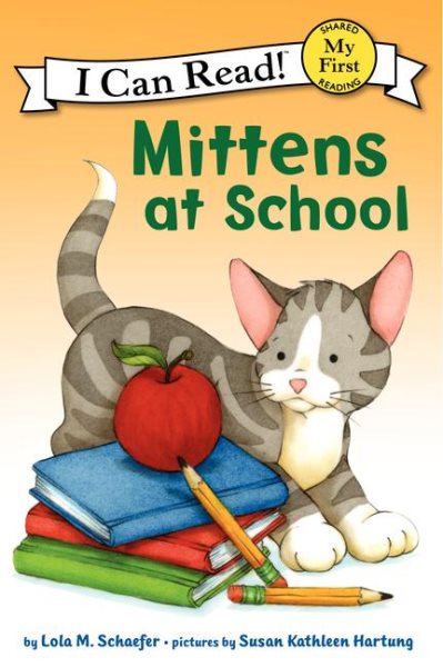 Mittens at School (My First I Can Read) cover