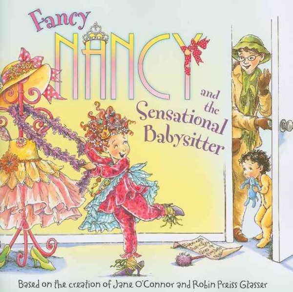 Fancy Nancy and the Sensational Babysitter cover