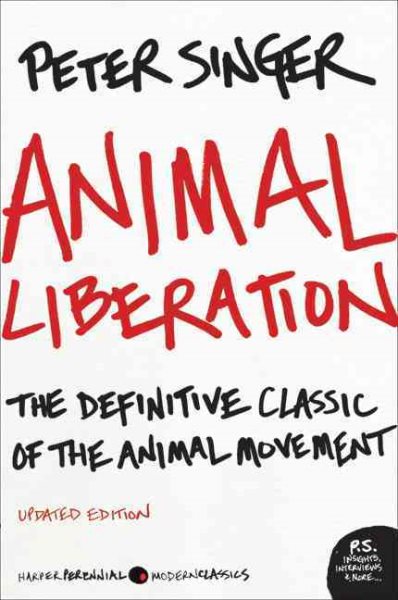 Animal Liberation: The Definitive Classic of the Animal Movement cover