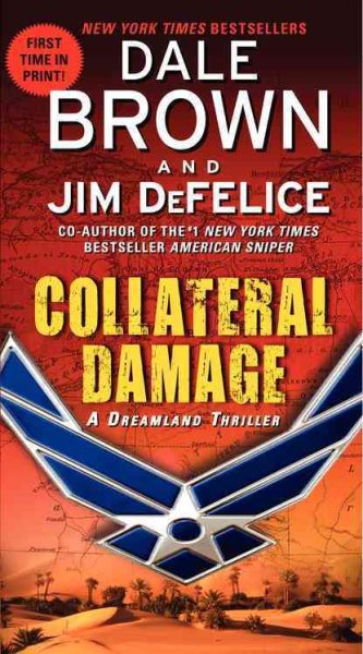 Collateral Damage: A Dreamland Thriller cover