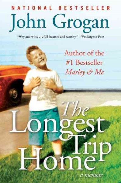 The Longest Trip Home: A Memoir cover