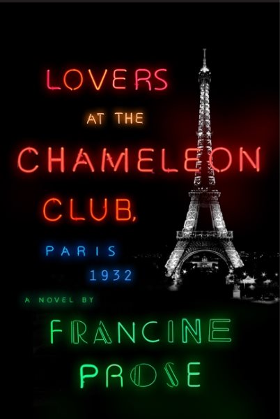 Lovers at the Chameleon Club, Paris 1932: A Novel cover