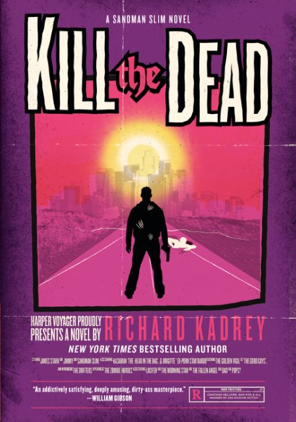 Kill the Dead: A Sandman Slim Novel (Sandman Slim, 2)