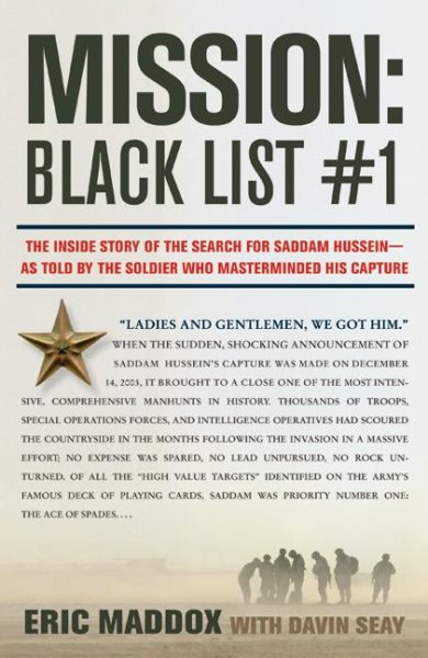Mission: Black List #1: The Inside Story of the Search for Saddam Hussein---As Told by the Soldier Who Masterminded His Capture cover