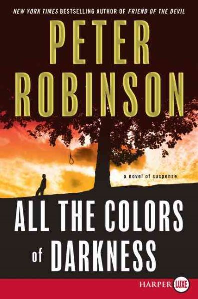All the Colors of Darkness (Inspector Banks Novels, 18) cover
