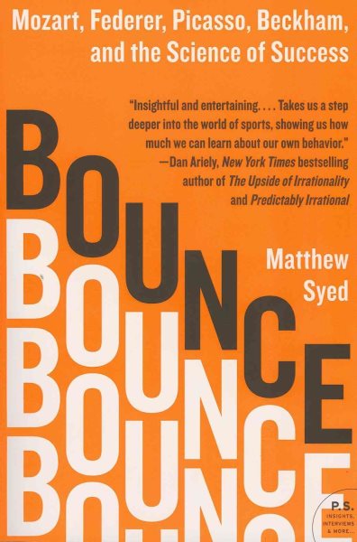 Bounce: Mozart, Federer, Picasso, Beckham, and the Science of Success cover