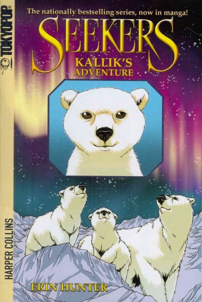 Seekers: Kallik's Adventure (Seekers Manga) cover