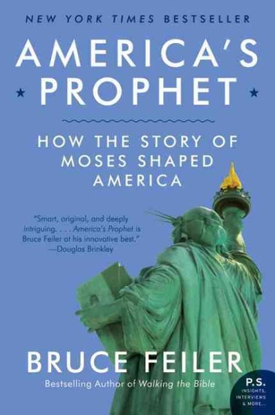 America's Prophet: How the Story of Moses Shaped America (P.S.) cover