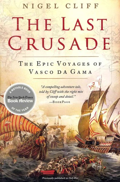 The Last Crusade: The Epic Voyages of Vasco da Gama cover