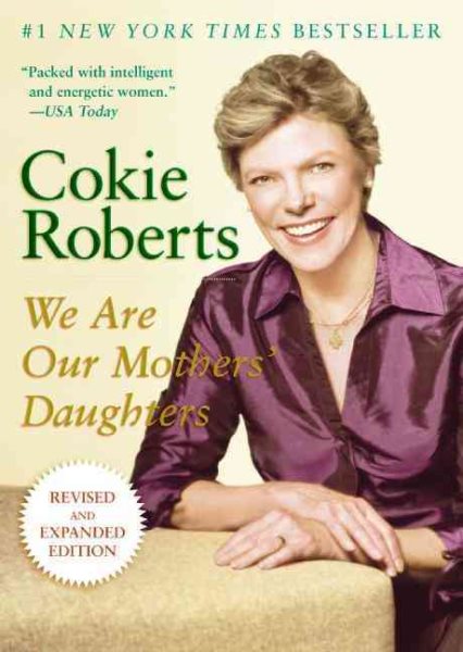 We Are Our Mothers' Daughters: Revised and Expanded Edition cover