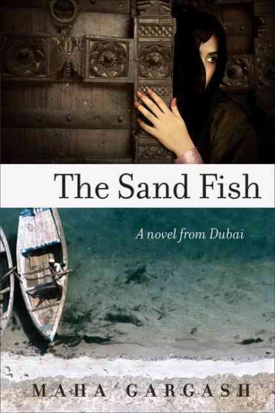The Sand Fish: A Novel from Dubai cover