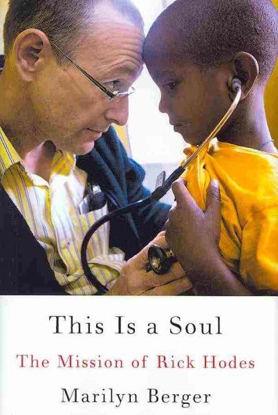This Is a Soul: The Mission of Rick Hodes cover