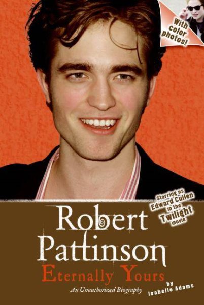 Robert Pattinson: Eternally Yours cover