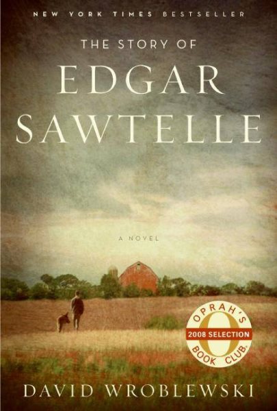 The Story of Edgar Sawtelle: A Novel (Oprah Book Club #62) cover