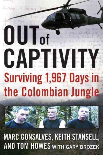 OUT of CAPTIVITY: Surviving 1,967 Days in the Colombian Jungle cover