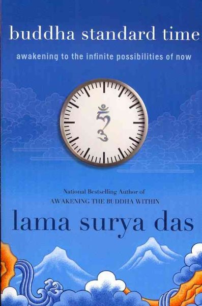 Buddha Standard Time: Awakening to the Infinite Possibilities of Now cover