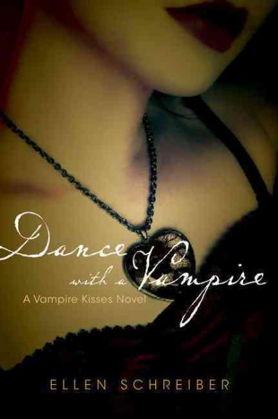 Dance with a Vampire (Vampire Kisses, Book 4) cover