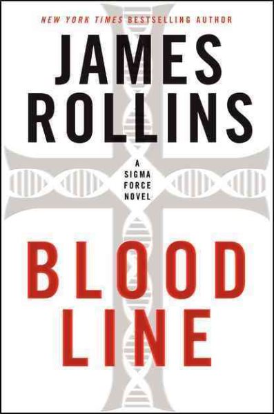 Bloodline: A Sigma Force Novel cover