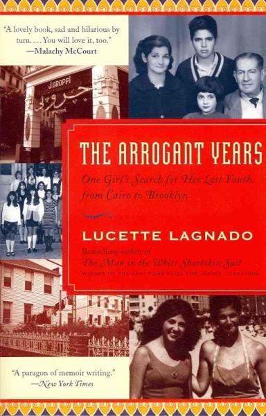 The Arrogant Years: One Girl's Search for Her Lost Youth, from Cairo to Brooklyn cover