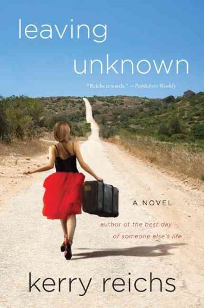 Leaving Unknown: A Novel