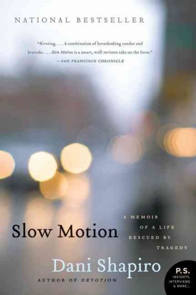 Slow Motion: A Memoir of a Life Rescued by Tragedy cover