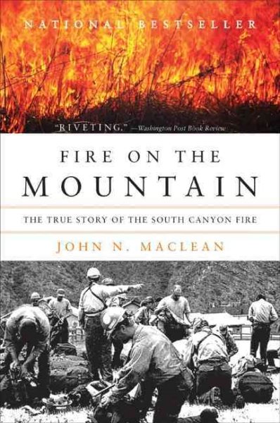 Fire on the Mountain: The True Story of the South Canyon Fire cover
