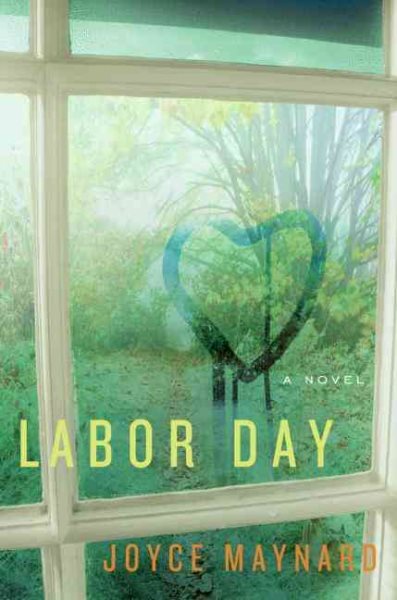 Labor Day: A Novel cover