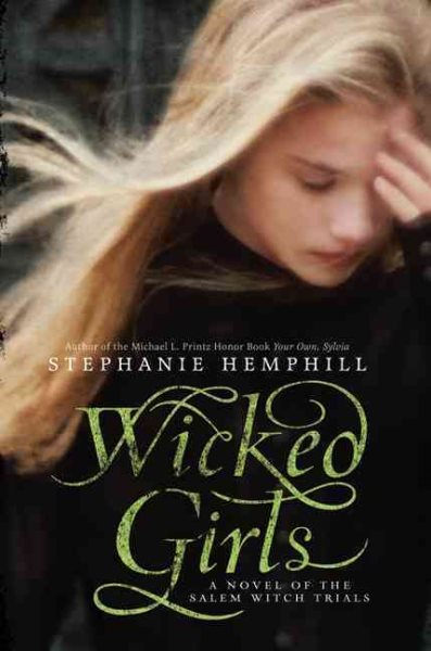 Wicked Girls: A Novel of the Salem Witch Trials cover