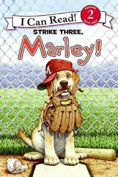 Marley: Strike Three, Marley! (I Can Read Level 2) cover