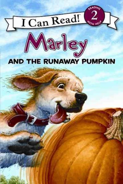 Marley: Marley and the Runaway Pumpkin (I Can Read Level 2) cover