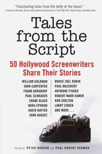 Tales from the Script: 50 Hollywood Screenwriters Share Their Stories cover