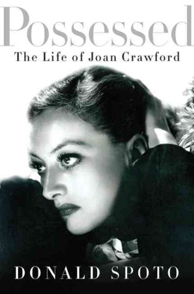 Possessed: The Life of Joan Crawford cover