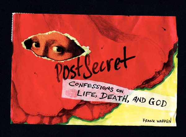 PostSecret: Confessions on Life, Death, and God cover