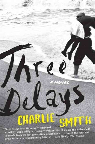Three Delays: A Novel cover