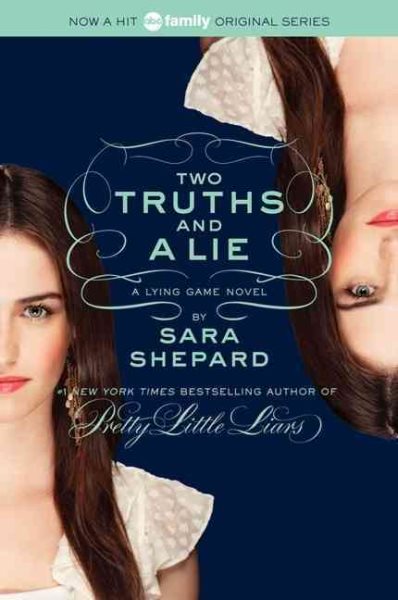 The Lying Game #3: Two Truths and a Lie cover