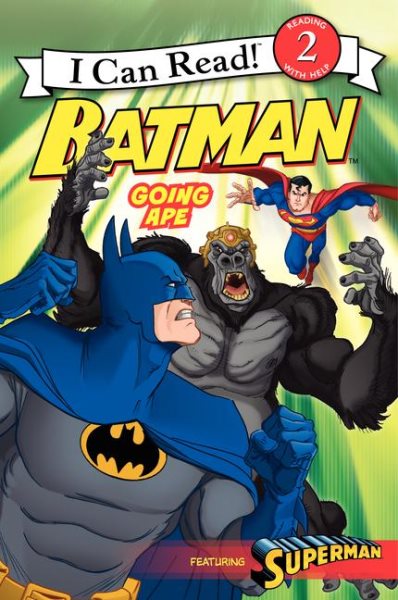 Batman Classic: Going Ape (I Can Read Level 2) cover