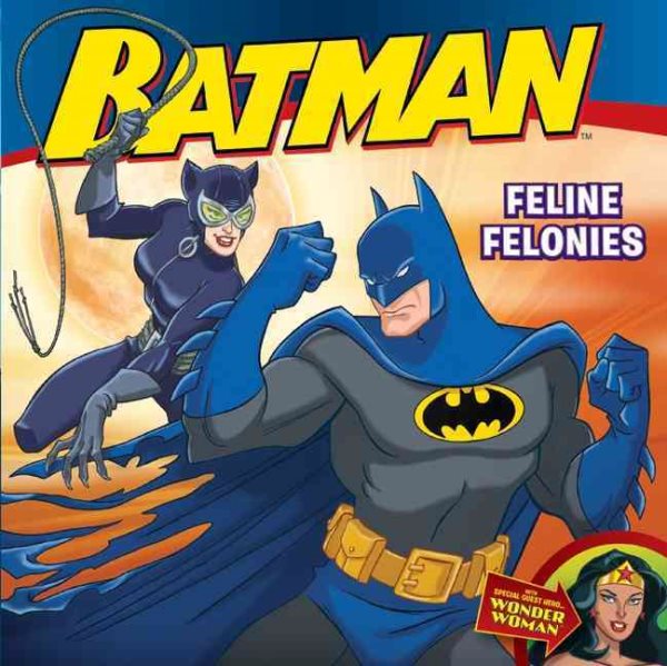 Batman Classic: Feline Felonies: With Wonder Woman (Batman (Harper Festival)) cover