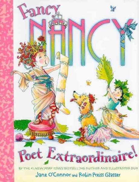 Fancy Nancy: Poet Extraordinaire! cover
