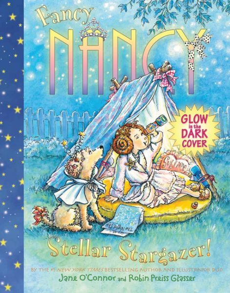 Fancy Nancy: Stellar Stargazer! cover