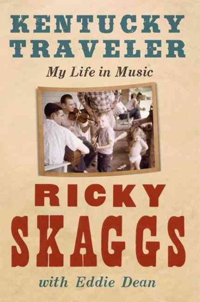 Kentucky Traveler: My Life in Music cover