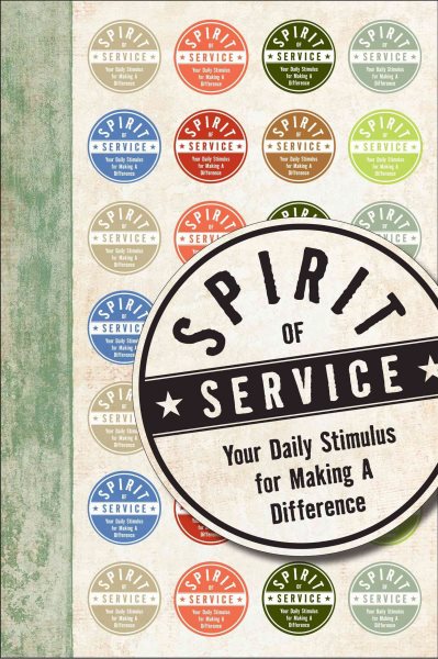 Spirit of Service: Your Daily Stimulus for Making a Difference cover