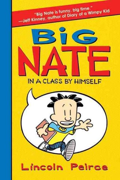 Big Nate: In a Class by Himself (Big Nate, 1) cover