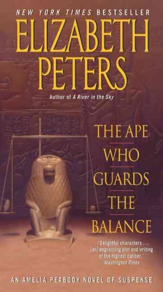 The Ape Who Guards the Balance: An Amelia Peabody Novel of Suspense (Amelia Peabody Series, 10) cover