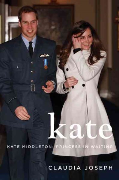 Kate: Kate Middleton: Princess in Waiting cover